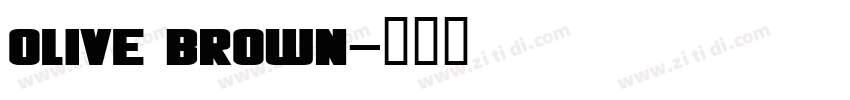 olive brown字体转换